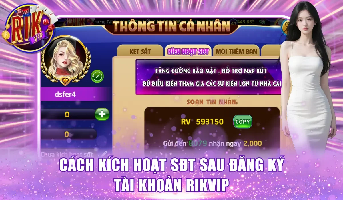 Cách kích hoạt SĐT sau đăng ký tài khoản Rikvip