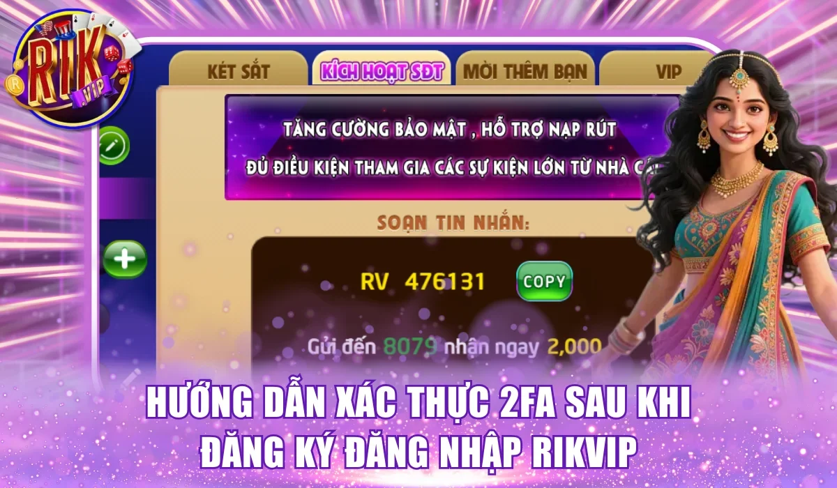 Hướng dẫn xác thực 2FA sau khi đăng ký đăng nhập Rikvip