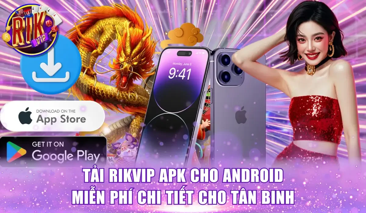 Tải Rikvip APK