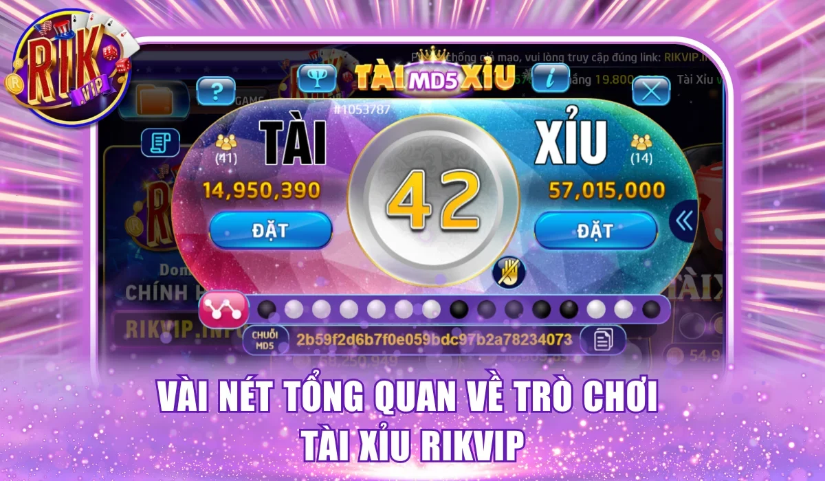 Vài nét tổng quan về trò chơi tài xỉu Rikvip